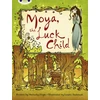 KNYGA Bookshop Bug Club Independent Fiction Year 3 Brown A Moya, the Luck Child