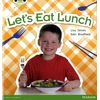 KNYGA Lisa James Bug Club Non Fiction Year 1 Mėlyna A Let's Eat Lunch