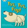 KNYGA Jeanne Willis Bug Club Phonics - Phase 2 Unit 4: Tut Tut Pup