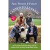 KNYGA Bookshop Reach Plc Cannon Hall Farm - Past, Present &amp; Future