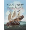 KNYGA Bookshop Captured! The Incredible True Story of Thomas Pellow
