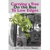 KNYGA Bookshop Carrying a Tree on the Bus to Low Edges