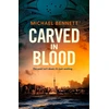 KNYGA Michael Bennett Carved in Blood