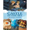 KNYGA Bookshop Subs Of Shogakukan Castle in the Sky: The Official Cookbook