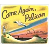 KNYGA Bookshop Come Again, Pelican