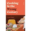 KNYGA Bookshop Cooking in the Wrong Century
