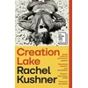 KNYGA Rachel Kushner Creation Lake