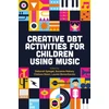 KNYGA Bookshop Creative DBT Activities for Children Using Music