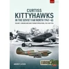 KNYGA Bookshop Curtiss Kittyhawks in the Far North 1941-45 Volume 1