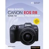 KNYGA Bookshop David Busch's Canon EOS R8 Guide to Digital Photography