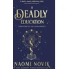 KNYGA Bookshop Novik Naomi Deadly Education