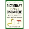 KNYGA Bookshop Burnstein Eli Dictionary of Fine Distinctions: Nuances, Niceties and Subtle Shades of Meaning