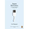 KNYGA Bookshop Newport Cal Digital Minimalism: Choosing a Focused Life in a Noisy World