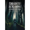 KNYGA Bookshop Diligently Screaming: A Mage Within