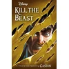 KNYGA Bookshop Disney Princess Beauty and the Beast: Kill the Beast