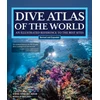 KNYGA Bookshop Dive Atlas of the World, Revised and Expanded Edition