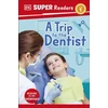 KNYGA Bookshop DK Super Readers Level 1 A Trip to the Dentist