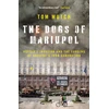 KNYGA Tom Mutch The Dogs of Mariupol