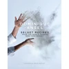 KNYGA Bookshop Dominique Ansel: Secret Recipes from the World Famous New York Bakery