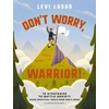 KNYGA Bookshop Tommy Nelson Don't Worry, Warrior!