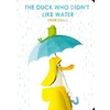 KNYGA Bookshop Duck Who Didn't Like Vanduo