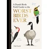 KNYGA Bookshop Dumb Birds Field Guide to the Worst Birds Ever