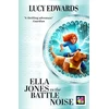 KNYGA Bookshop Ella Jones vs the Battle Noise
