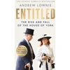 KNYGA Bookshop Lownie Andrew Entitled: The Rise and Fall of the House of York