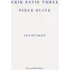KNYGA Bookshop Penman Ian Erik Satie Three Piece Suite