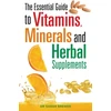 KNYGA Bookshop Essential Guide to Vitamins, Minerals and Herbal Supplements