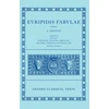 KNYGA Bookshop Euripides: Fabulae Vol. II (Euripidis Fabulae Tomus II, Supplices, Electra, Hercules, Troades, Iphigenia in Tauris, Ion)