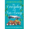 KNYGA Bookshop Jones Jacqueline Everyday and Far Away: The perfect bookclub read for fans of Rachel Joyce