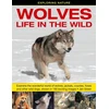 KNYGA Dr Jen Green Exploring Nature: Wolves - Life in the Wild