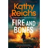 KNYGA Bookshop Reichs Kathy Fire and Bones: 'Reichs at her very best' (Mail)