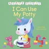 KNYGA Bookshop First Steps: I Can Use My Potty