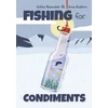 KNYGA Bookshop Fishing for Condiments