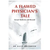 KNYGA Bookshop Goldmeier Dr David Flawed Physician's Tale: Sexual Medicine and Beyond
