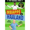 KNYGA Bookshop Oldfield, Matt; Burkett, Seth Football GOAT: Mbappe v. Haaland: Choose the Greatest Footballer of All Time in this interactive gift book full of facts &amp; stories for boys &amp; girls who love football age 8, 9, 10, 11, 12