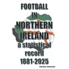 KNYGA Bookshop Football in Northern Ireland 1881-2025