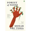 KNYGA Mosab Abu Toha Forest of Noise
