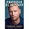 KNYGA Bookshop Flintoff Andrew Freddie Flintoff: Coming Home: The Inspiring Autobiography and the Perfect gift for Father's Day