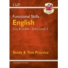 KNYGA Bookshop Functional Skills English: City &amp; Guilds Entry Level 3 - Study &amp; Test Practice