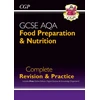 KNYGA Bookshop GCSE Food Preparation &amp; Nutrition AQA Complete Revision &amp; Practice (with Online Ed. and Quizzes)