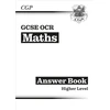 KNYGA Cgp Books GCSE Maths OCR Answers for Workbook: Higher