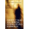 KNYGA Bookshop Ghostly Tales and Sinister Stories of Old Edinburgh