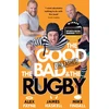 KNYGA Alex Payne Good, the Bad & the Rugby – Unleashed