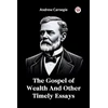 KNYGA Bookshop Gospel of Wealth and Other Timely Essays