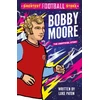KNYGA Bookshop Paton Luke Greatest Football Stars: Bobby Moore