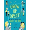 KNYGA Olivia Key Grow Up Great!: All You Need to Know About Puberty for Girls