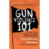 KNYGA Thomas Gabor Gun Violence 101